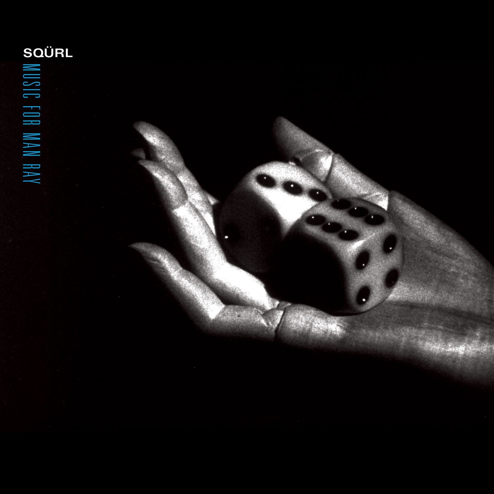 SQÜRL - Music for Man Ray Limited Edition Clear 2LP Vinyl 12"" Album