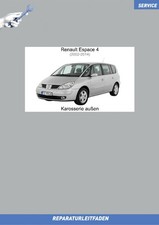 Renault Espace 4 (2002-2014) Werkstatthandbuch Karosserie außen