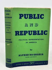 PUBLIC & REPUBLIC BY ALFRED DE GRAZIA (1951, HC/DJ)-FIRST ED-BROWN UNIV-POLITICS