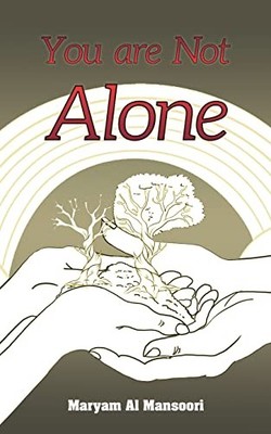 You Are Not Alone -  NEW Al Mansoori Mar 2023