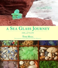 A Sea Glass Journey: Ebb and Flow - hardcover Hall, Teri