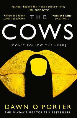 The Cows, Fiction, Paperback, Dawn O’Porter - Image 4
