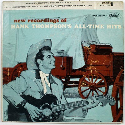 Hank Thompson All Time Hits Part 1 Humpty Dumpty Heart Capitol Ep Eap 1 729 Ebay