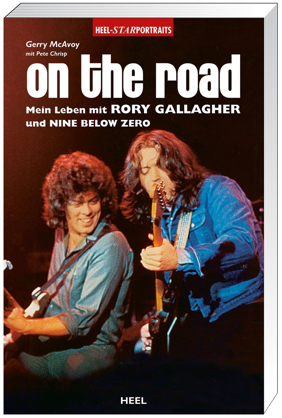 On The Road. Mein Leben Mit Rory Gallagher Und Nine Below Zero |