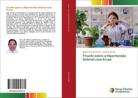Triunfo Sobre A HipertensãO Arterial Com Ervas Bishnu Prasad Sarma