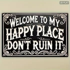 Vintage Tin Metal Signs Home Décor with Welcome to My Happy Place Don't Ruin It