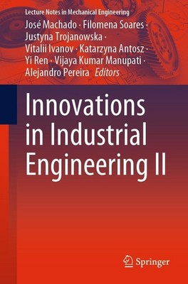 Innovations in Industrial Engineering II José Machado