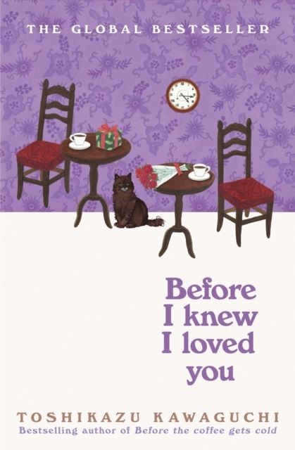 Before I Knew I Loved You by Toshikazu Kawaguchi Hardback