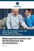 Bildungsintervention Bei Bluthochdruck Bei Erwachsenen MaríA De Los ÁNgeles Jorg