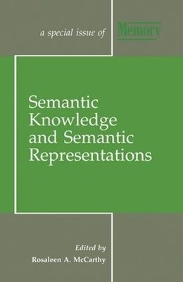 Semantic Knowledge and Semantic Representations - 9781138883109