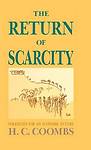 The Return of Scarcity Strategies for an Economic Future Coombs Hardback