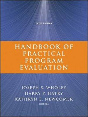Handbook of Practical Program Evaluation - Hardcover By Wholey, Joseph S. - GOOD