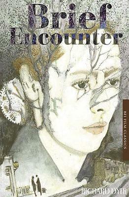 Brief Encounter by Richard Dyer (Paperback, 2015)