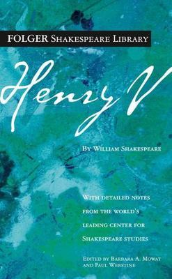 Henry V: The Life of Henry the Fifth by Shakespeare, William