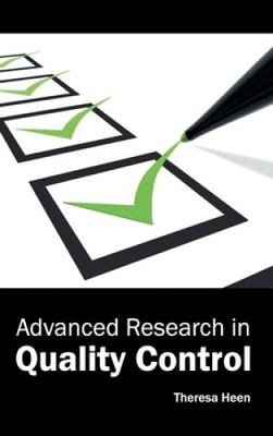 Advanced Research in Quality Control by Theresa Heen