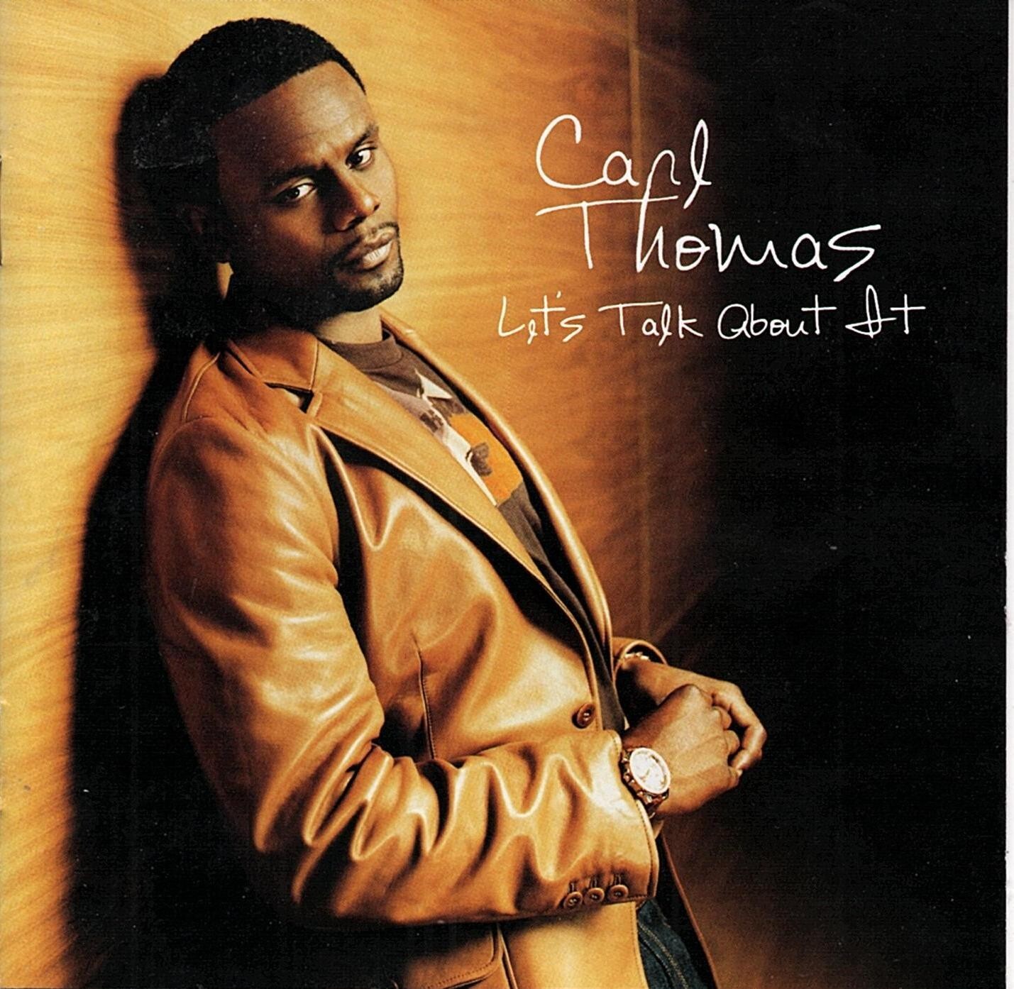 Carl Thomas  Let's Talk About It  (CD, 2004)