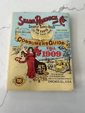 1979 REPRINT Fall 1909 Sears Roebuck and Co Consumers Guide Catalog Book