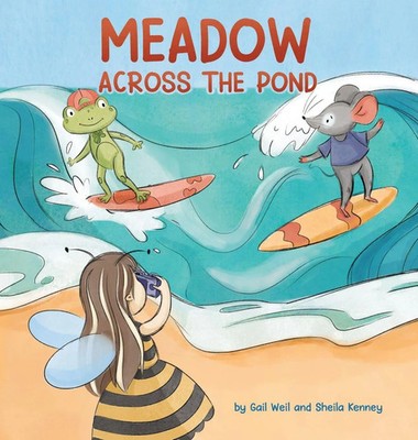 Gail Weil (u. a.) | Meadow Across the Pond | Buch | Englisch (2024)