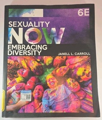 Sexuality Now : Embracing Diversity 6E Paperback Janell L. Carroll 9781337404990