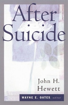 John H. Hewett After Suicide (Paperback) (UK IMPORT)