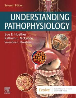 Understanding Pathophysiology by Kathryn L. McCance and Sue E. Huether (2025,...