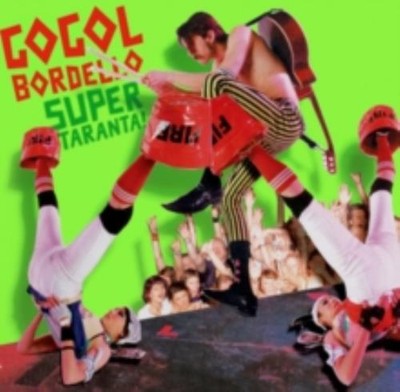 GOGOL BORDELLO: SUPER TARANTA - CD *BRAND NEW*
