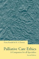 Palliative Care Ethics A Companion For All Specialties Fiona Randall (U. A.)