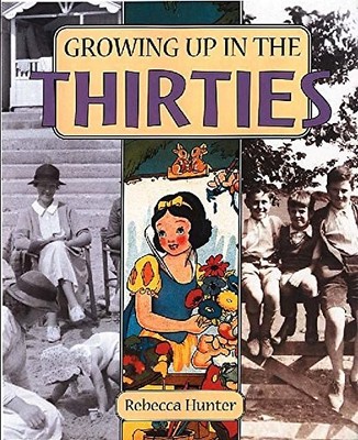 Growing Up in the Thirties, Hunter, Rebecca