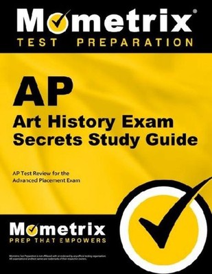 AP Art History Exam Secrets Study Guide, Mometrix College Credit Test Team