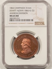 RARE 1866 ANDREW JOHNSON 31mm CAMPAIGN MEDAL, DEWITT AJOHN-1866-4, NGC MS-65 RB!