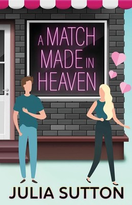 Julia Sutton | A Match Made in Heaven | Taschenbuch | Englisch (2025)
