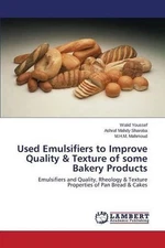 Used Emulsifiers to Improve Quality & Texture of some Bakery Products by Mahmoud
