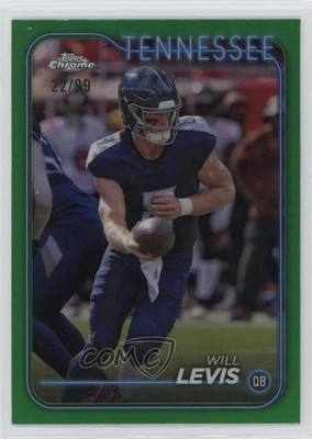 2024 Topps Chrome Green Refractor 22/99 Will Levis #188 15ed