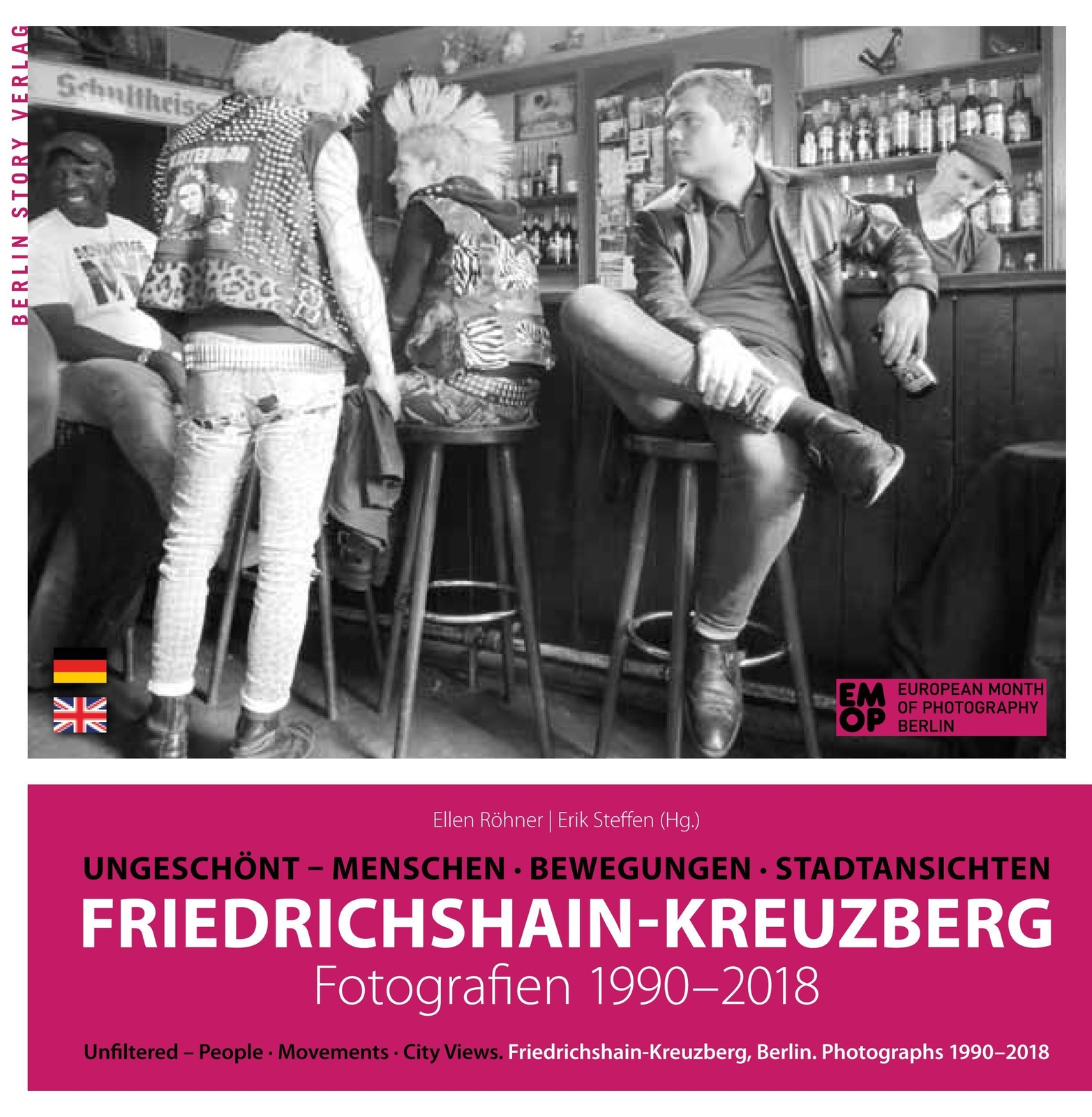 Friedrichshain-kreuzberg. Fotografien 1990-2018 Erik Steffen