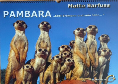 Matto Barfuss Kalender Erdmännchen ''Pambara'', immerwährend, neu in Folie, hipp