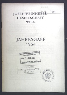 Josef Weinhebers Weg durch die Welt der Künste zum Wort. - in: Jahresgabe 1956 J