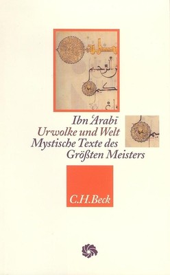Urwolke und Welt Ibn 'Arabi