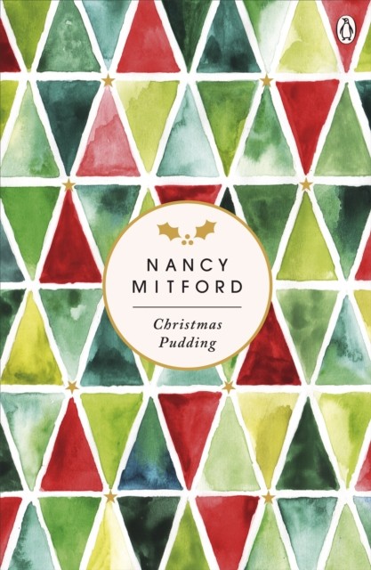 Christmas Pudding by Nancy Mitford (Paperback Book)