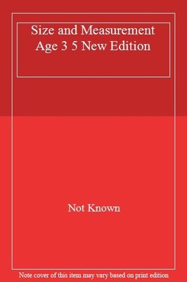 Size and Measurement Age 3 5 New Edition,Not Known