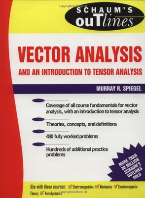 Schaum's Outline of Vector Analysis (Schaum's Outline Series) - Spiegel, Murray