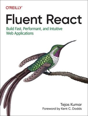Fluent React, Tejas Kumar
