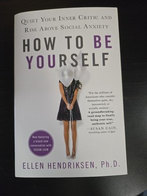 How To Be Yourself