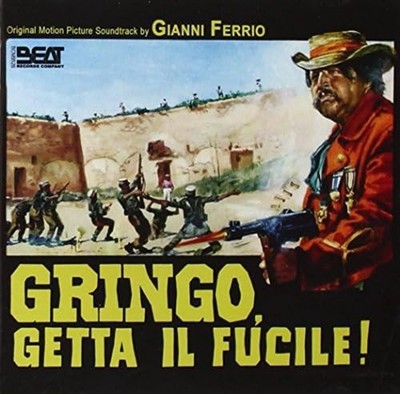 Gianni Ferrio Gringo Getta Il Fucile (CD)