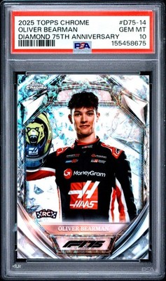 OLIVER BEARMAN PSA 10 2025 TOPPS CHROME F1 DIAMOND 75TH ANNIVERSARY #D75-14 RC