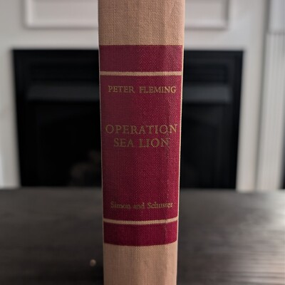 Operation Sea Lion [The] Invasion of England in 1940 [Bulk Shipping Available]