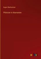 Eugen Oberhummer | PhöNizier In Akarnanien | Buch | Deutsch (2022) | 88 S.