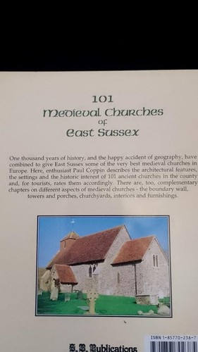 101 Medieval Churches of East Sussex: A Touring Guide Paul Coppin local history - Picture 3 of 12