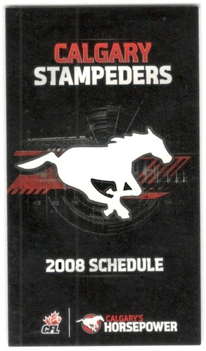 2008 Calgary Stampeders CFL Football Schedule !! Global, Calgary Herald & AM 770