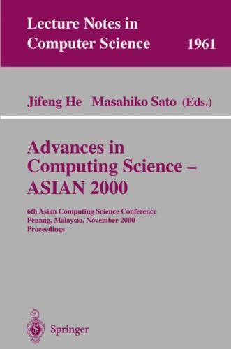Lecture Notes in Computer Science Ser.: Advances in Computing Science ...