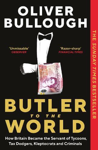 Oliver Bullough Butler to the World (Tascabile)
